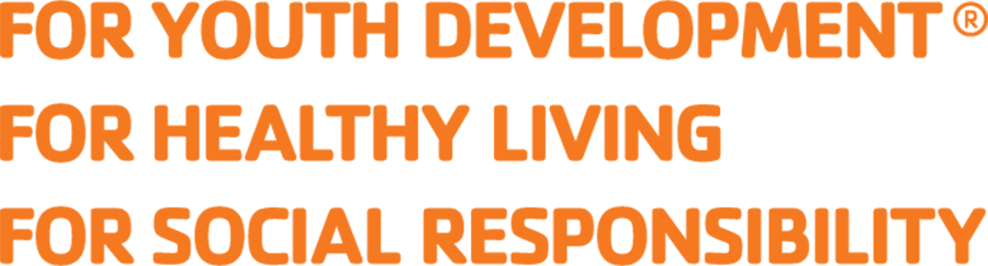 For Youth Development. For Healthy Living. For Social Responsibility.